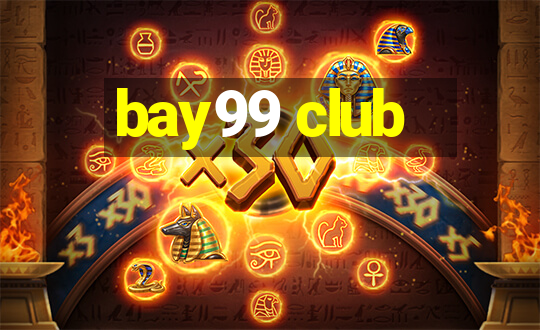 bay99 club