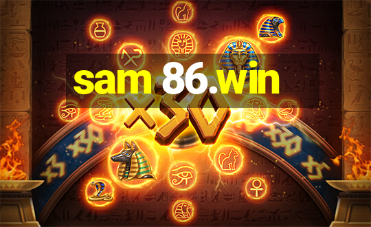 sam 86.win