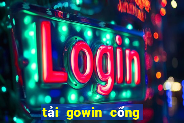 tải gowin cổng game bài gowin