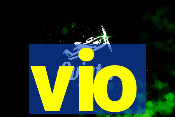 vio