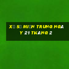 xổ số miền trung ngày 21 tháng 2