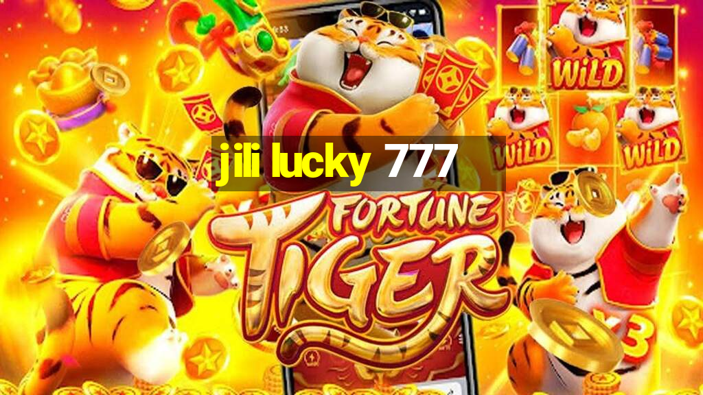 jili lucky 777