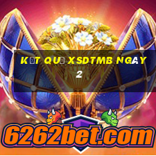 kết quả XSDTMB ngày 2