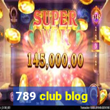 789 club blog