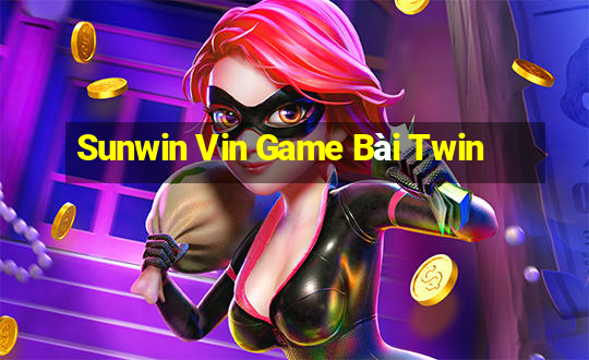 Sunwin Vin Game Bài Twin