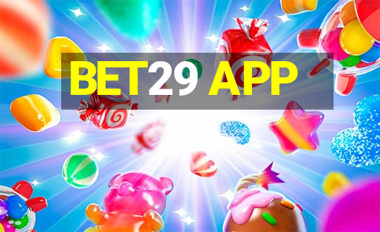 BET29 APP