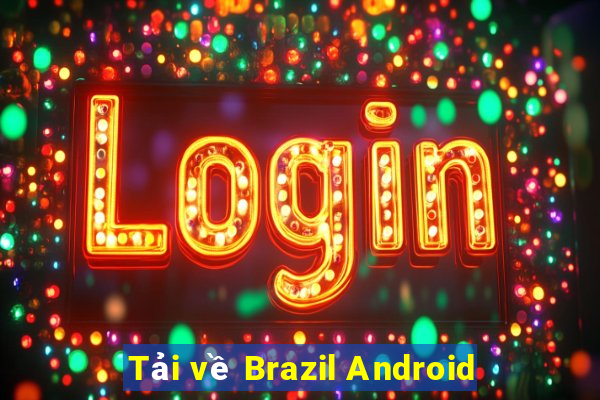 Tải về Brazil Android