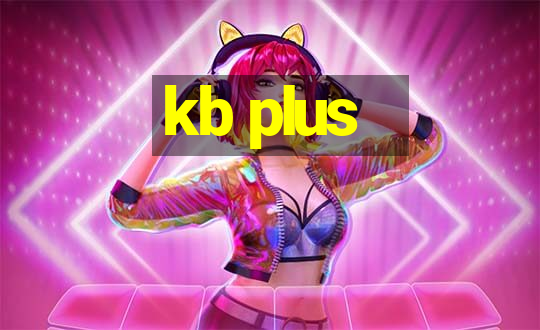 kb plus