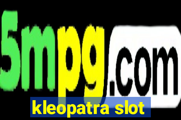 kleopatra slot