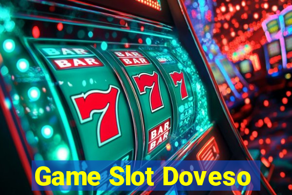 Game Slot Doveso