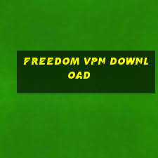 freedom vpn download