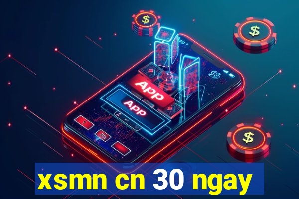 xsmn cn 30 ngay