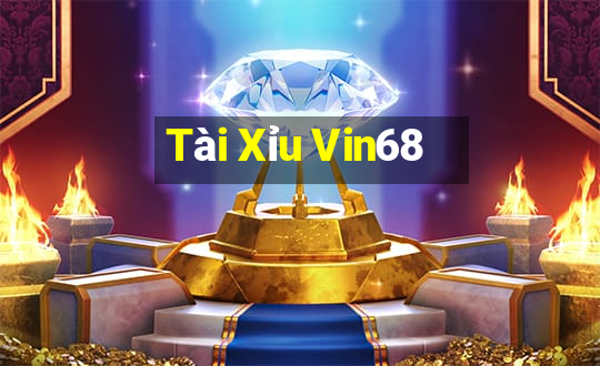 Tài Xỉu Vin68