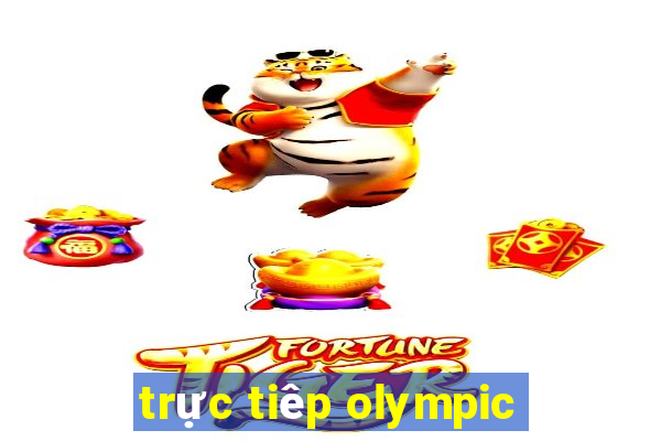 trực tiêp olympic