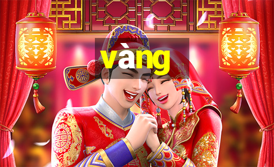 vàng