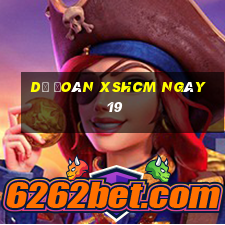 Dự đoán XSHCM ngày 19