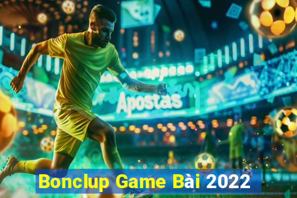 Bonclup Game Bài 2022