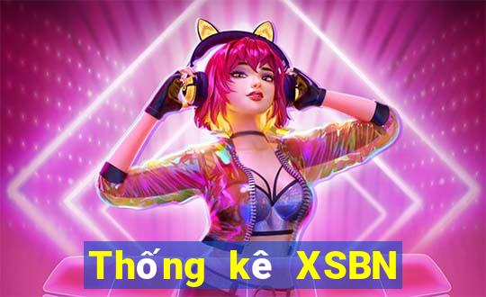 Thống kê XSBN thứ Ba