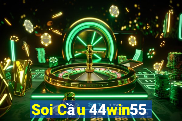 Soi Cầu 44win55