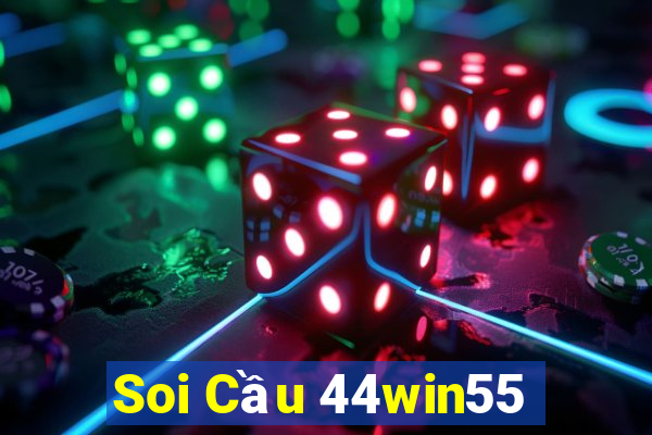 Soi Cầu 44win55