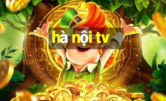 hà nội tv