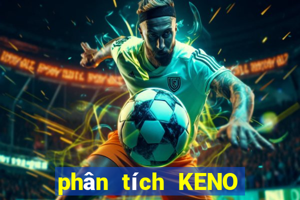 phân tích KENO ngày 1