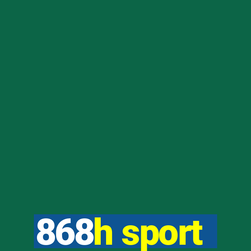 868h sport