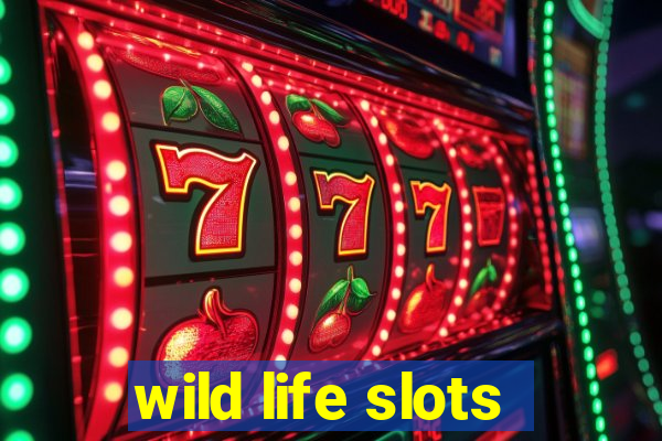 wild life slots