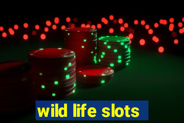 wild life slots