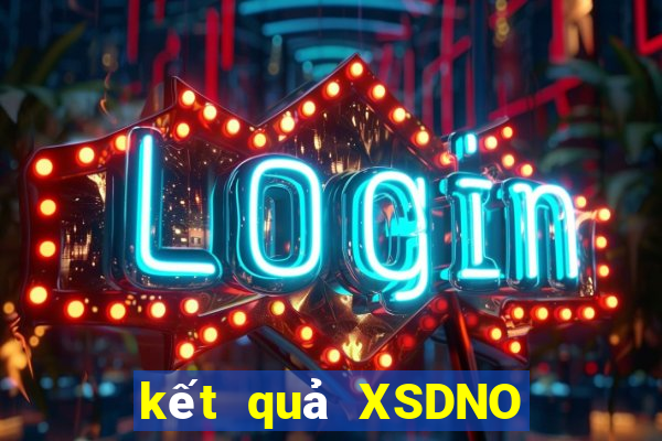 kết quả XSDNO ngày 28