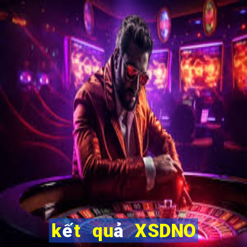 kết quả XSDNO ngày 28