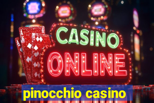 pinocchio casino