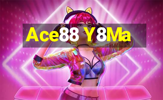 Ace88 Y8Ma