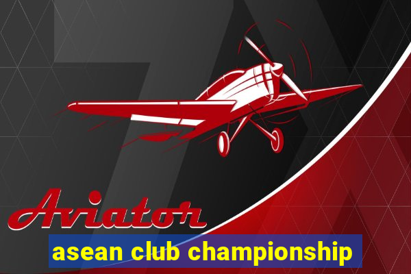 asean club championship