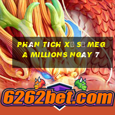 Phân tích Xổ Số mega millions ngày 7