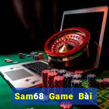 Sam68 Game Bài Đổi Thưởng Caovietnet