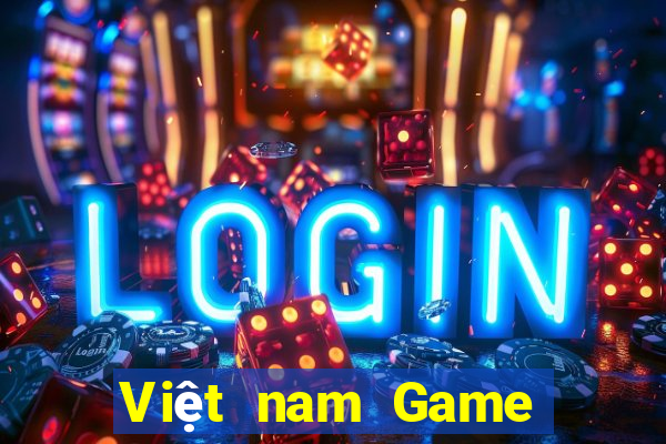 Việt nam Game Video Đăng nhập