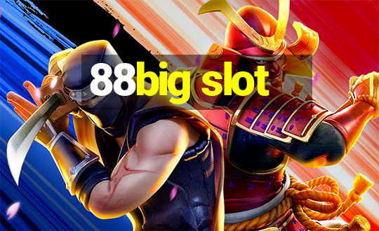 88big slot