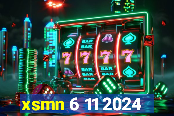 xsmn 6 11 2024