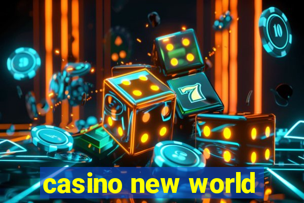 casino new world