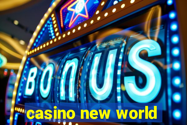 casino new world