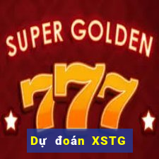 Dự đoán XSTG ngày 10