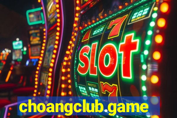 choangclub.games