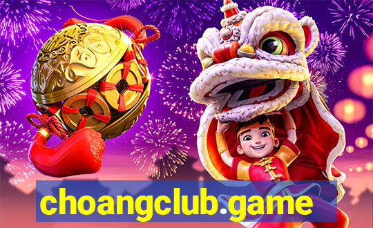 choangclub.games