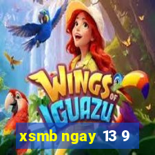 xsmb ngay 13 9