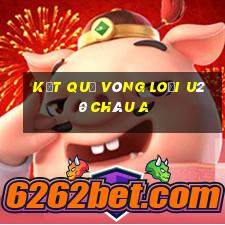 kết quả vòng loại u20 châu a