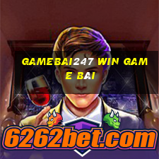 Gamebai247 Win Game Bài