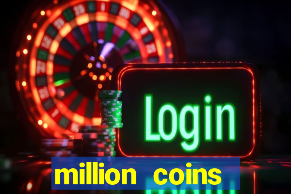 million coins respin slot