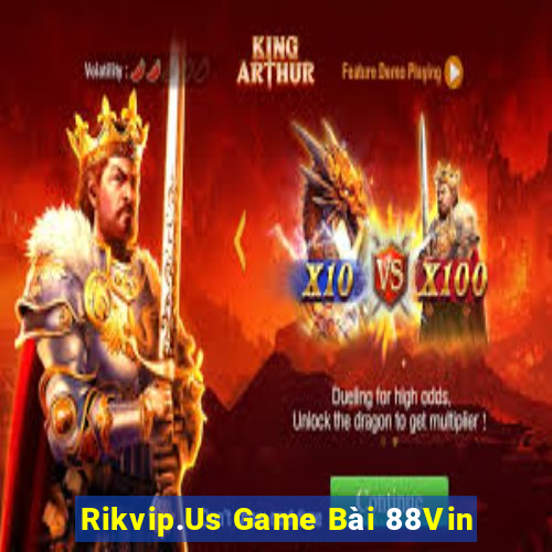 Rikvip.Us Game Bài 88Vin