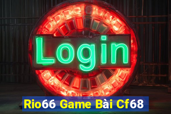 Rio66 Game Bài Cf68